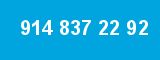 914 837 22 92